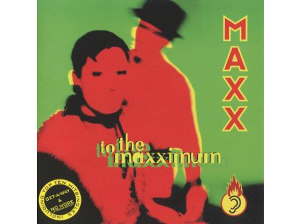 Maxx – To The Maxximum