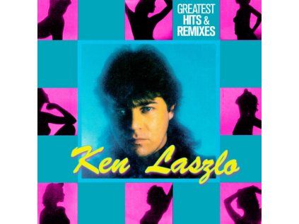 Ken Laszlo Greatest Hits & Remixes (2016)