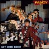 FAncy Get Your Kick