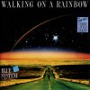 Blue System Walking On A Rainbow (The 1st Album) (1987)