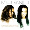 Milli Vanilli Greatest Hits (2007)