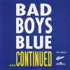 bad Boys Blue ... Continued (199)+++++