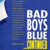 bad Boys Blue ... Continued (199)++++