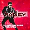 Fancy Greatest Hits & Remixes (2CD) (2024)