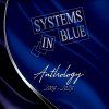 Systems In Blue Anthology 2003 2023 (2CD) 2024