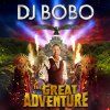 DJ Bobo The Great Adventure (2025)
