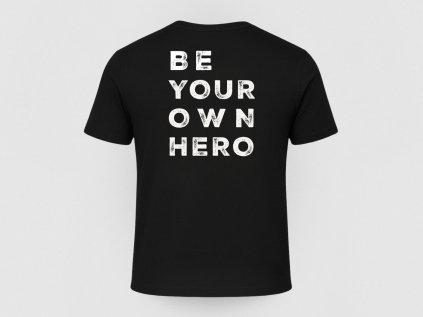 Be Your Own Hero – Lebo nikto to neurobí za teba (Farba Black, Veľkosť 3XL)