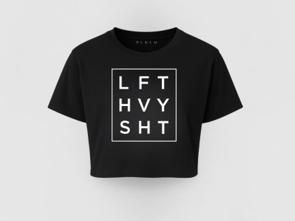 Lift Heavy Shit – Jemná nie som, silná áno (Farba Black, Veľkosť XL)