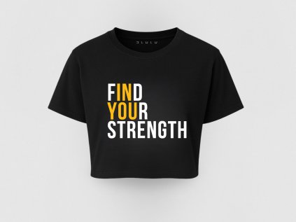 Find Your Strength In You – Si silnejšia, než si myslíš (Farba Black, Veľkosť XL)