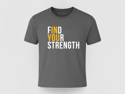 Find Your Strength In You – Tvoja sila začína vo vnútri (Farba Charcoal, Veľkosť 3XL)