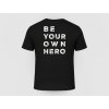 Be Your Own Hero – Lebo nikto to neurobí za teba (Farba Black, Veľkosť 3XL)