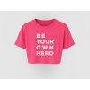 Be Your Own Hero – Hrdinka vo vlastnom príbehu (Farba Pink, Veľkosť XL)