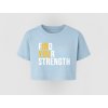 Find Your Strength In You – Si silnejšia, než si myslíš (Farba Sky Blue, Veľkosť XL)
