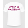 Tričko WANNA BE MY CARDIO? – DLULU