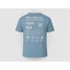 Gym Rat – Tričko pre mužov, čo majú gym ako druhý domov (Farba Stone blue, Veľkosť 3XL)