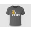 Find Your Strength In You – Tvoja sila začína vo vnútri (Farba Charcoal, Veľkosť 3XL)