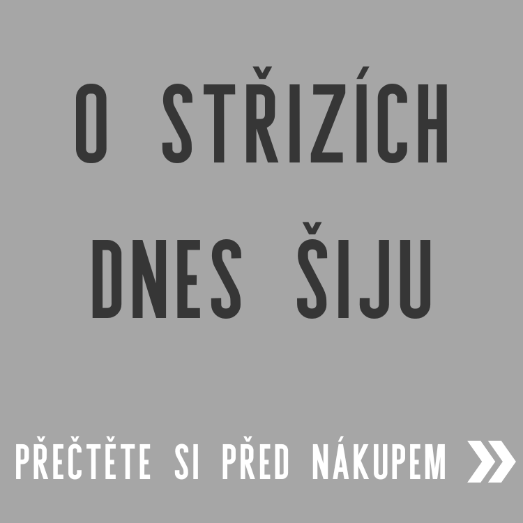 O střizích Dnes šiju