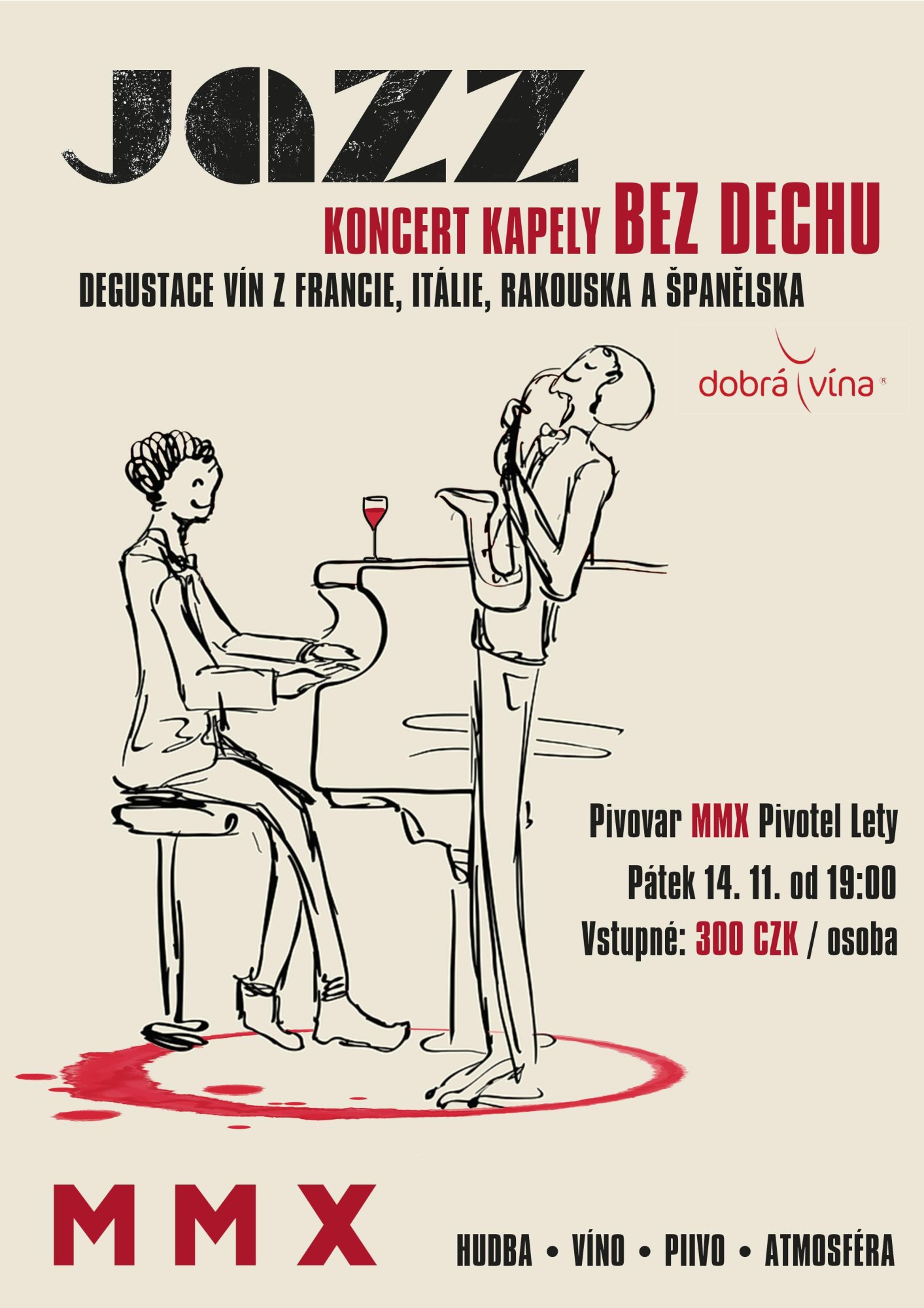 Jazz koncert kapely BEZ DECHU a degustace vín s Miroslavem Kredvíkem