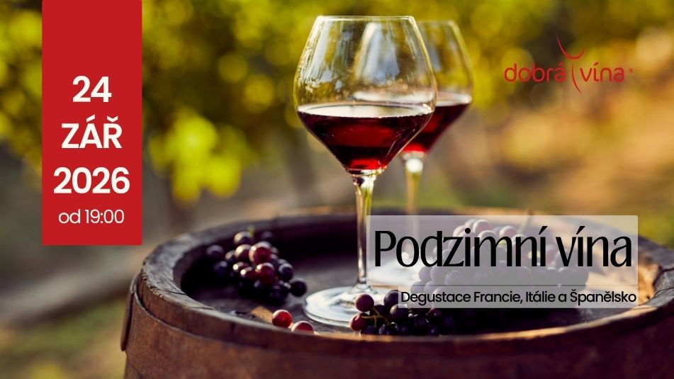 Degustace podzimních vín Francie, Itálie a Španělska | 24. 9. 2026