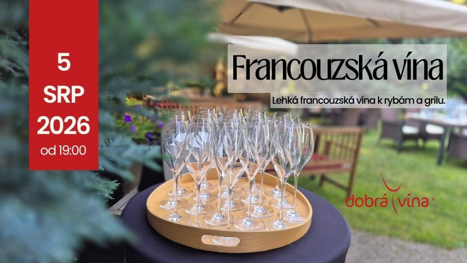 Lehká francouzská vína k rybám a grilu | 5. 8. 2026