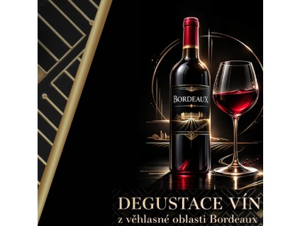 Degustace Bordeuax vstupenka