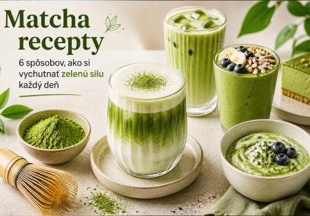 Matcha recepty: 6 spôsobov, ako si vychutnať zelenú silu každý deň