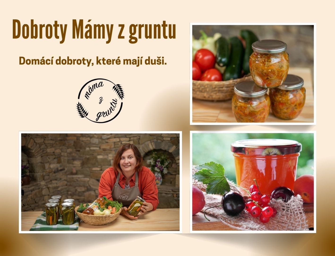 Dobroty Mámy z gruntu - domácí zavařeniny, které mají duši.