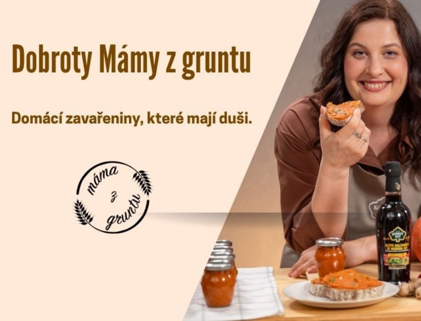 Dobroty Mámy z gruntu - domácí zavařeniny, které mají duši.