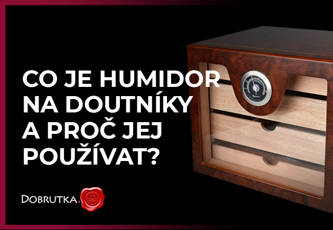 Co je to humidor na doutníky a proč jej používat?