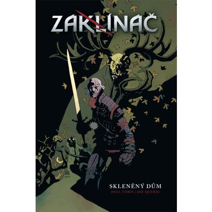 4740 zaklinac 01 skleneny dum tobin paul querio joe