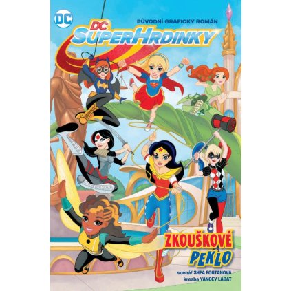 4842 dc superhrdinky 1 zkouskove peklo fontanova shea labat yancey