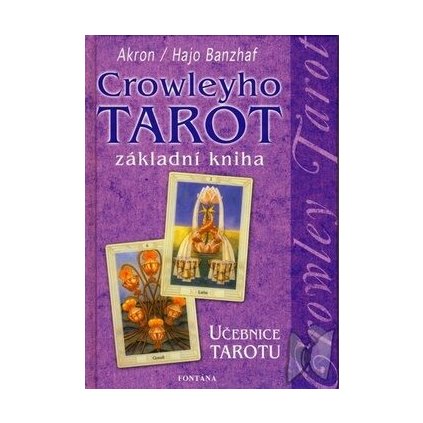 crowleyho tarot zakladni kniha 9788073364014