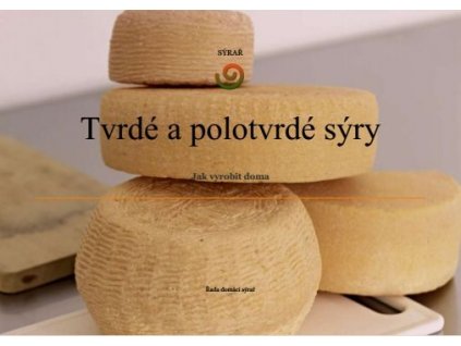 e-book: Tvrdé a polotvrdé sýry