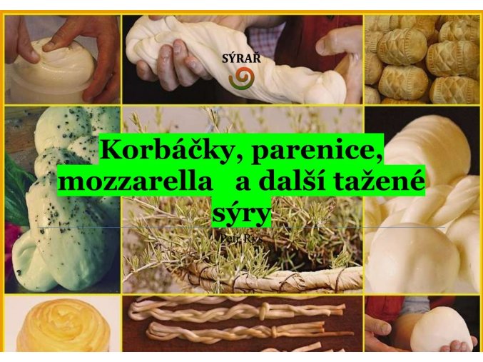 e-book: Korbáčky, parenice, mozzarella a další tažené sýry