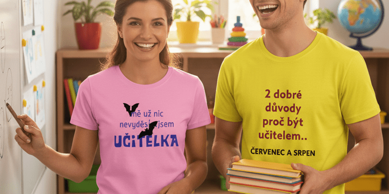 Trička pro učitele na poslední chvíli? Žádný problém.