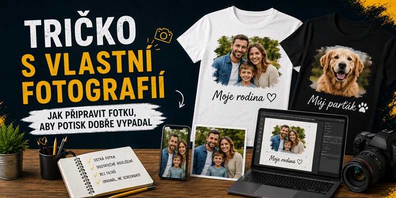 Tričko s vlastní fotografií: jak připravit fotku, aby potisk dobře vypadal