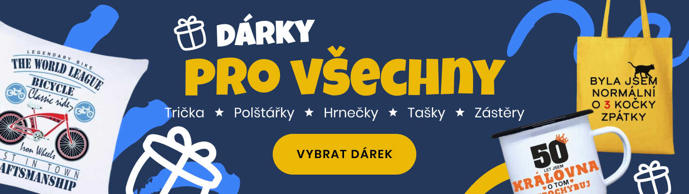 Dárky pro všechny