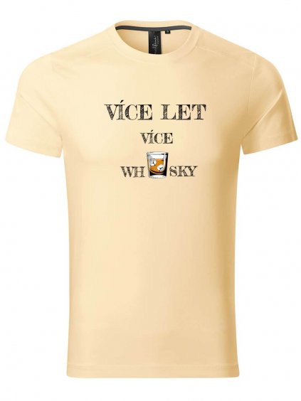 Pánské tričko s potiskem Více whisky