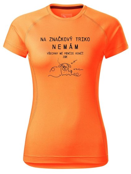 11705 5 damske funkcni tricko s potiskem na znackovy triko nemam