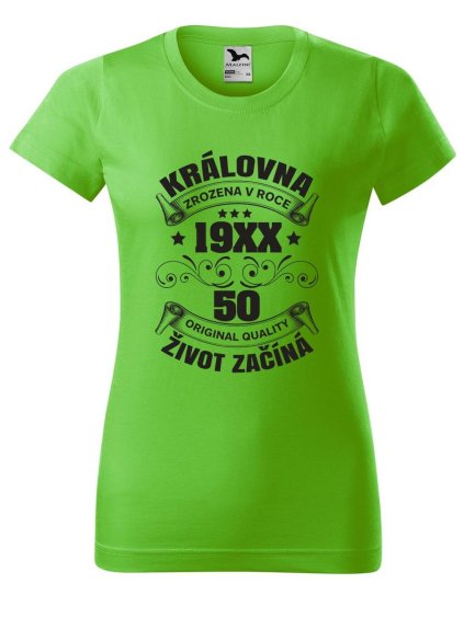 12500 damske tricko s potiskem kralovna zivot zacina