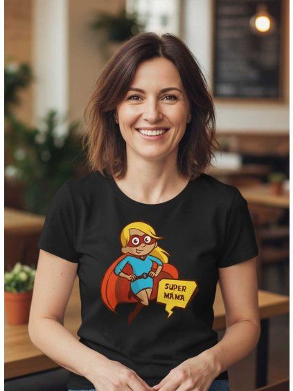 Tričko super máma