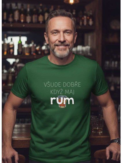 Dobrý triko pánské tričko všude dobře rum