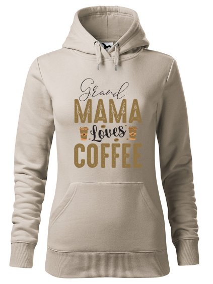 Dámská mikina s potiskem Grand Mama loves COFFEE