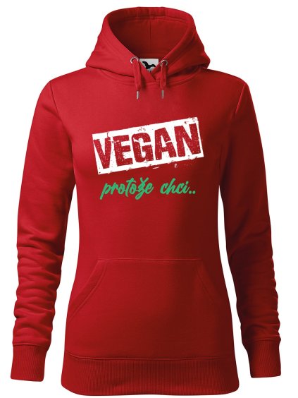 Dámská mikina s potiskem Vegan, protože chci