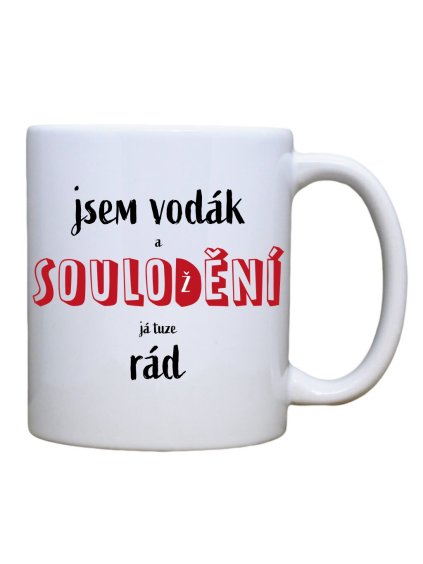 Dobrý triko keramický hrnek s potiskem soulodění