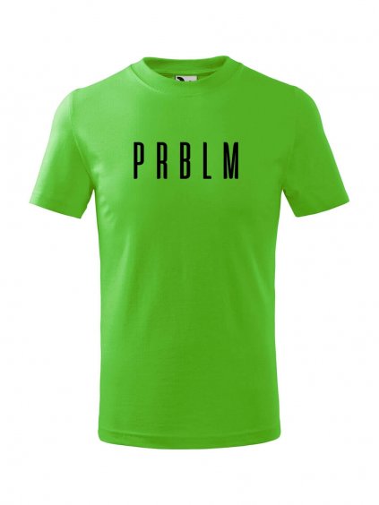 Dětské tričko s potiskem PRBLM