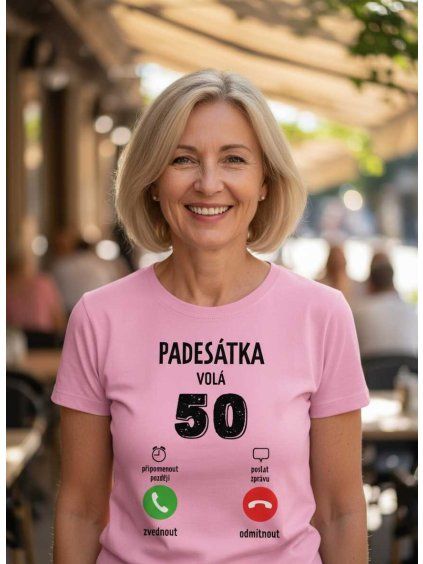 Dámské tričko 50 volá