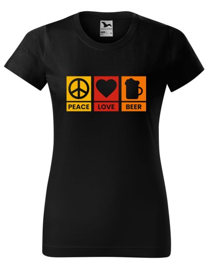 Dámské tričko Peace love beer