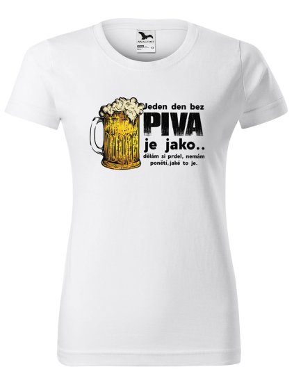 Dámské tričko s potiskem Den bez piva