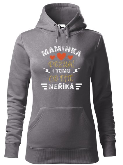 Dámská mikina s potiskem Maminka rozumí
